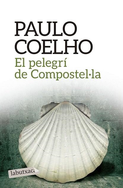 PELEGRÍ DE COMPOSTEL·LA, EL (BUTXACA) | 9788416334292 | COELHO, PAULO | Llibreria La Gralla | Llibreria online de Granollers