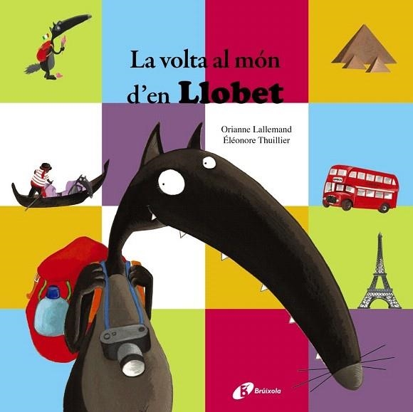 VOLTA AL MÓN D ' EN LLOBET, LA | 9788499065908 | LALLEMAND, ORIANNE | Llibreria La Gralla | Librería online de Granollers