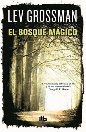 BOSQUE MÁGICO, EL (BOLSILLO9788466657327) | 9788490700556 | GROSSMAN, LEV | Llibreria La Gralla | Librería online de Granollers