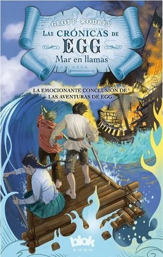CRÓNICAS DE EGG, LAS. MAR EN LLAMAS | 9788416075560 | RODKEY, GEOFF | Llibreria La Gralla | Llibreria online de Granollers