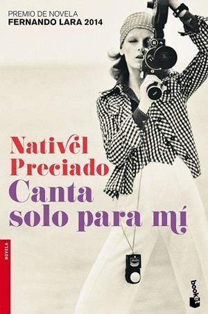 CANTA SOLO PARA MÍ (BOLSILLO) | 9788408140542 | PRECIADO, NATIVEL | Llibreria La Gralla | Librería online de Granollers