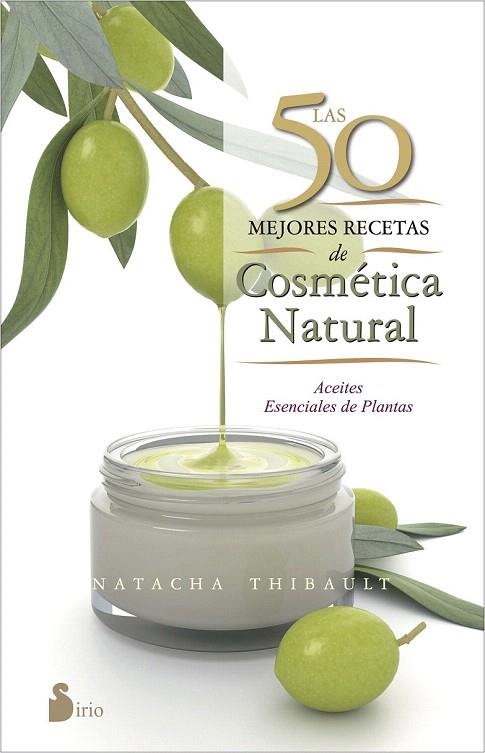 50 MEJORES RECETAS DE COSMETICA | 9788416233595 | Llibreria La Gralla | Librería online de Granollers