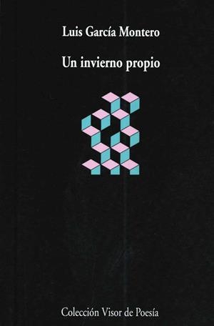 UN INVIERNO PROPIO | 9788498959178 | GARCÍA MONTERO, LUIS | Llibreria La Gralla | Llibreria online de Granollers