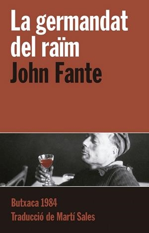 GERMANDAT DEL RAÏM, LA | 9788415091127 | FANTE, JOHN | Llibreria La Gralla | Librería online de Granollers