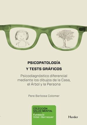 PSICOPATOLOGIA Y TESTS GRAFICOS | 9788425430824 | BARBOSA, PERE | Llibreria La Gralla | Librería online de Granollers