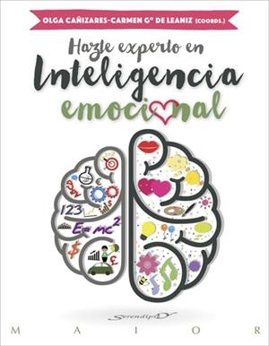 HAZTE EXPERTO EN INTELIGENCIA EMOCIONAL | 9788433027849 | CASTANYER MAIER-SPIESS, OLGA/BALLESTEROS MARTÍN, IVAN/MENDOZA DE LA FUENTE, ELENA | Llibreria La Gralla | Librería online de Granollers