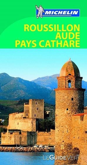 LE GUIDE VERT.  ROUSSILLON AUDE PAYS CATHARE | 9782067197862 | VARIOS AUTORES | Llibreria La Gralla | Llibreria online de Granollers