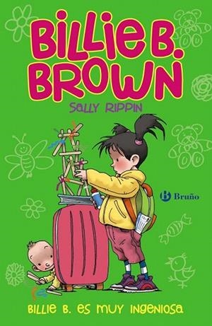 BILLIE B. BROWN, 6. BILLIE B. ES MUY INGENIOSA | 9788469603727 | RIPPIN, SALLY | Llibreria La Gralla | Librería online de Granollers