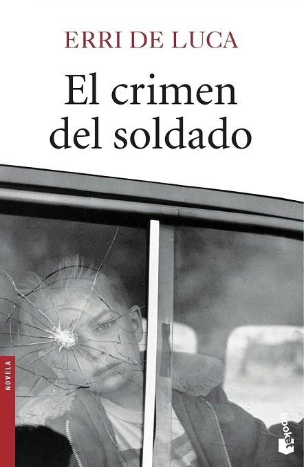 CRIMEN DEL SOLDADO, EL | 9788432224768 | DE LUCA, ERRI | Llibreria La Gralla | Librería online de Granollers