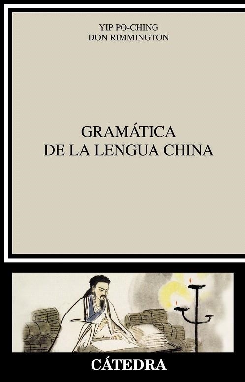 GRAMÁTICA DE LA LENGUA CHINA | 9788437634272 | YIP, PO-CHING/RIMMINGTON, DON | Llibreria La Gralla | Llibreria online de Granollers