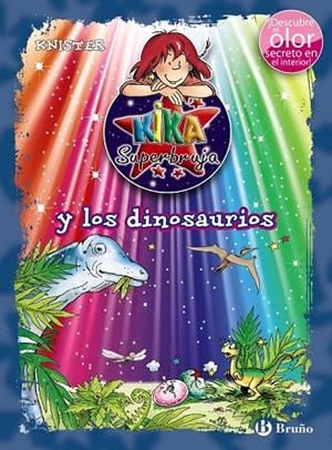 KIKA SUPERBRUJA Y LOS DINOSAURIOS | 9788469603505 | KNISTER | Llibreria La Gralla | Librería online de Granollers