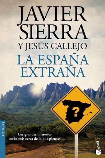 ESPAÑA EXTRAÑA, LA  | 9788408141761 | SIERRA, JAVIER /CALLEJO, JESUS  | Llibreria La Gralla | Librería online de Granollers