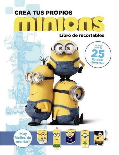 CREA TUS PROPIOS MINIONS. LIBRO DE RECORTABLES | 9788467898415 | SNIDER, BRANDON T. | Llibreria La Gralla | Librería online de Granollers