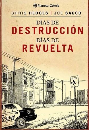 DIAS DE DESTRUCCION, DIAS DE REVUELTA | 9788416090495 | SACCO, JOE /HEDGES, CHRIS  | Llibreria La Gralla | Llibreria online de Granollers