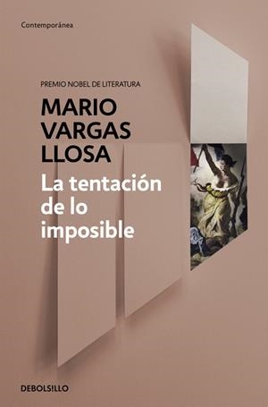 TENTACION DE LO IMPOSIBLE, LA (BOLSILLO) | 9788490626214 | VARGAS LLOSA, MARIO | Llibreria La Gralla | Llibreria online de Granollers