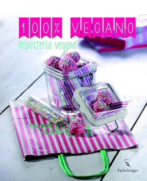 REPOSTERIA VEGANA 100% VEGANO | 9783771600235 | Llibreria La Gralla | Llibreria online de Granollers