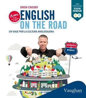 ENGLISH ON THE ROAD | 9788416094448 | CROSBY, DREW | Llibreria La Gralla | Llibreria online de Granollers