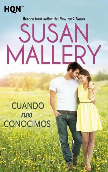 CUANDO NOS CONOCIMOS (BOLSILLO) | 9788468761565 | MALLERY, SUSAN | Llibreria La Gralla | Librería online de Granollers