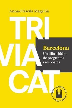 BARCELONA. TRIVIACAT | 9788416139552 | MAGRIÑA AGUILERA, ANNA PRISCILA | Llibreria La Gralla | Librería online de Granollers