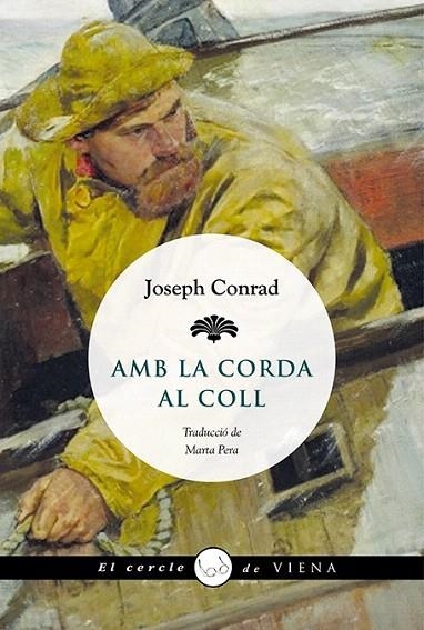 AMB LA CORDA AL COLL | 9788483308394 | CONRAD, JOSEPH | Llibreria La Gralla | Llibreria online de Granollers