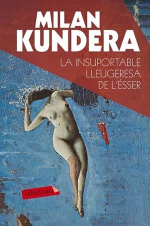 INSUPORTABLE LLEUGERESA DE L'ÉSSER, LA (BUTXACA) | 9788490660898 | KUNDERA, MILAN | Llibreria La Gralla | Llibreria online de Granollers