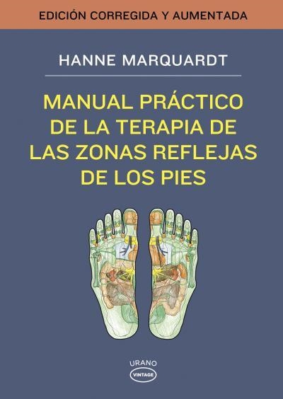 MANUAL PRÁCTICO DE LA TERAPIA DE LAS ZONAS REFLEJAS DE LOS PIES | 9788479538491 | MARQUARDT, HANNE | Llibreria La Gralla | Librería online de Granollers