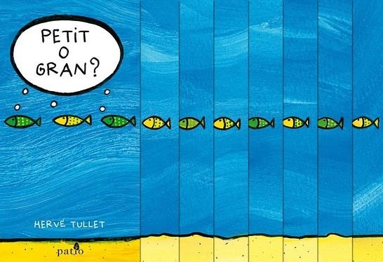 PETIT O GRAN? | 9788416256594 | TULLET, HERVÉ | Llibreria La Gralla | Librería online de Granollers