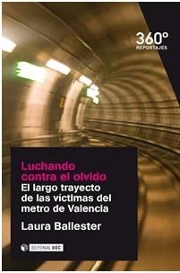 LUCHANDO CONTRA EL OLVIDO | 9788490647134 | BALLESTER BENEYTO, LAURA | Llibreria La Gralla | Librería online de Granollers
