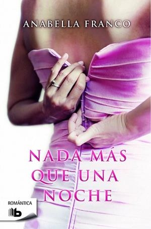 NADA MÁS QUE UNA NOCHE (BOLSILLO) | 9788490700938 | FRANCO, ANABELLA | Llibreria La Gralla | Librería online de Granollers