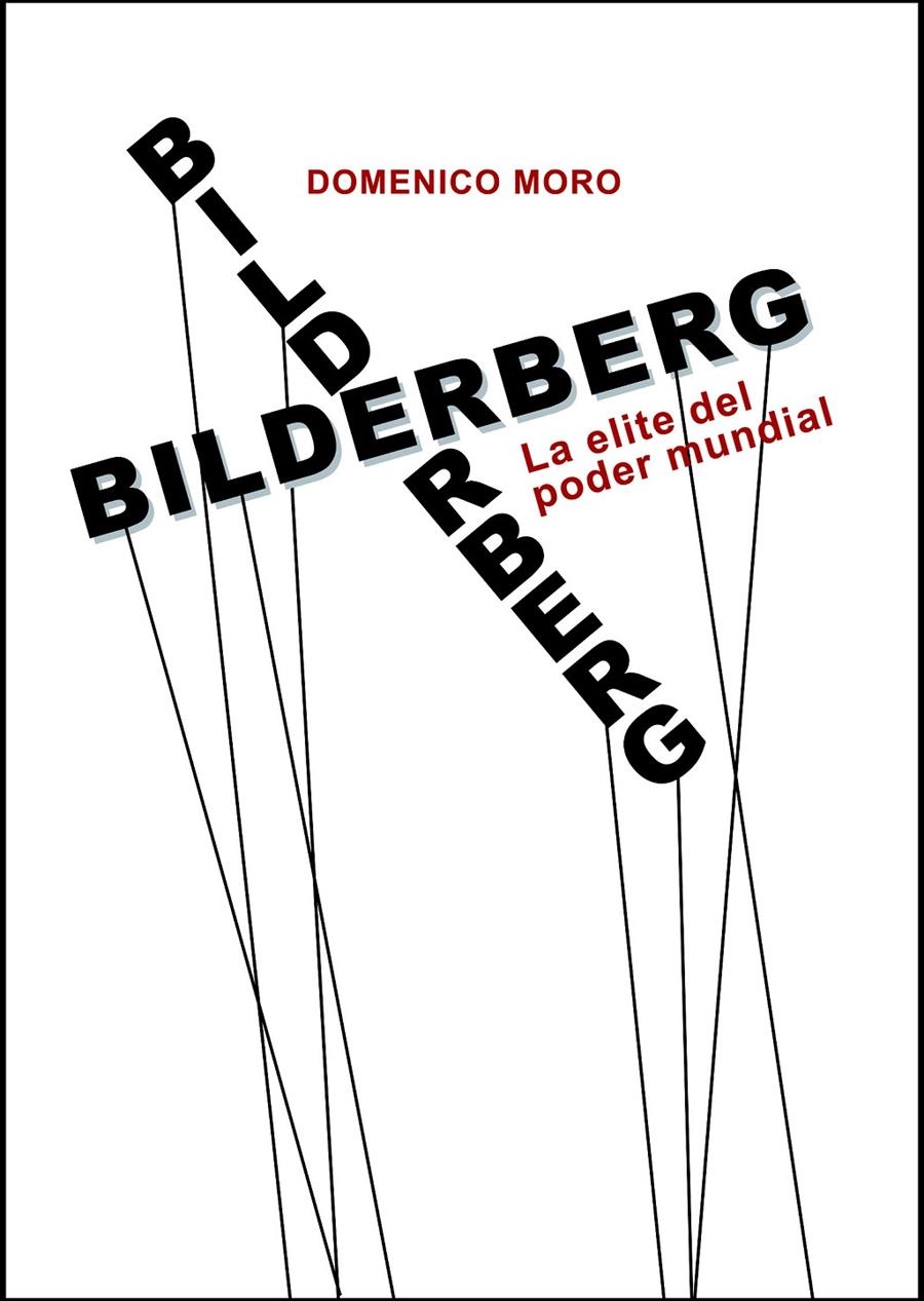 BILDELBERG | 9788416288441 | MORO, DOMENICO | Llibreria La Gralla | Librería online de Granollers