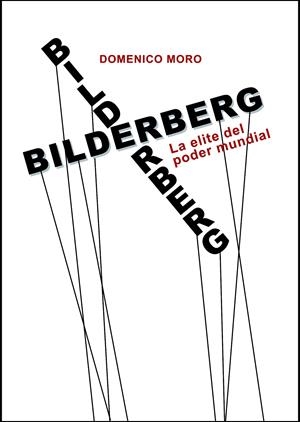 BILDELBERG | 9788416288441 | MORO, DOMENICO | Llibreria La Gralla | Librería online de Granollers