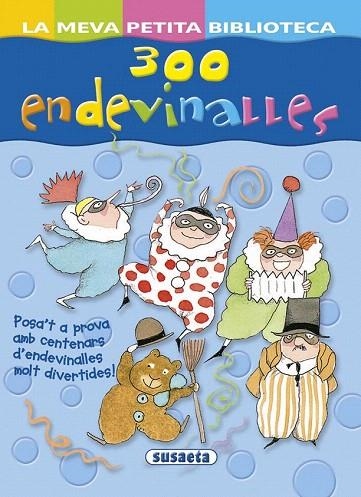 300 ENDEVINALLES | 9788467737073 | VARIOS AUTORES | Llibreria La Gralla | Librería online de Granollers