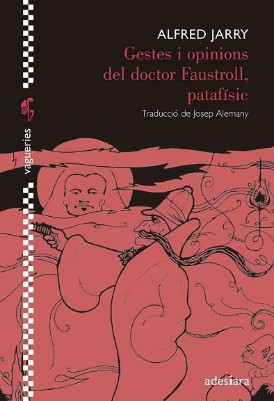 GESTES I OPINIONS DEL DOCTOR FAUSTROLL, PATAFÍSIC | 9788492405916 | JARRY, ALFRED | Llibreria La Gralla | Llibreria online de Granollers