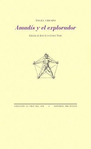 AMADÍS Y EL EXPLORADOR | 9788415894988 | CRESPO, ÁNGEL | Llibreria La Gralla | Librería online de Granollers