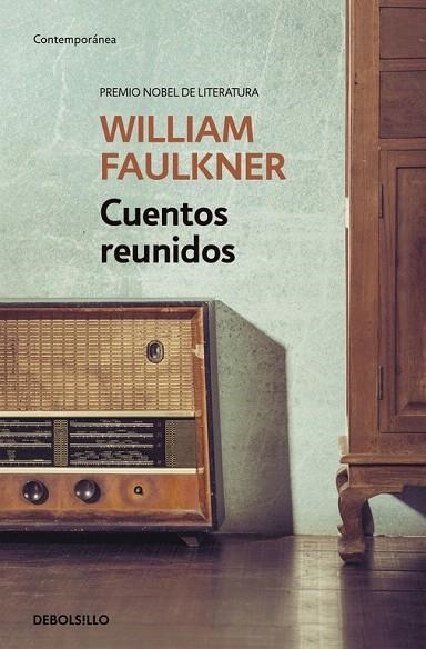 CUENTOS REUNIDOS (BOLSILLO) | 9788490625460 | FAULKNER, WILLIAM | Llibreria La Gralla | Llibreria online de Granollers