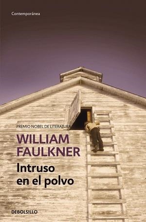 INTRUSO EN EL POLVO (BOLSILLO) | 9788490628195 | FAULKNER, WILLIAM | Llibreria La Gralla | Librería online de Granollers