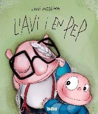 AVI I EN PEP, L' | 9788416003372 | MESSINA, LILLI | Llibreria La Gralla | Llibreria online de Granollers