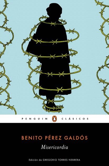 MISERICORDIA (BOLSILLO) | 9788491050117 | PÉREZ GALDÓS, BENITO | Llibreria La Gralla | Llibreria online de Granollers