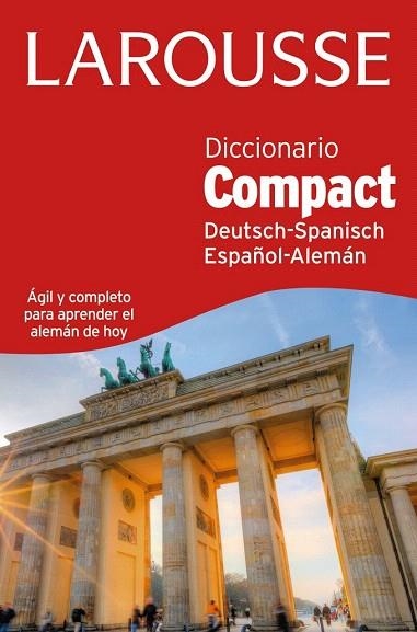 DICCIONARIO COMPACT ESPAÑOL - ALEMAN / DEUTSH - SPANISCH | 9788416124848 | LAROUSSE EDITORIAL | Llibreria La Gralla | Librería online de Granollers