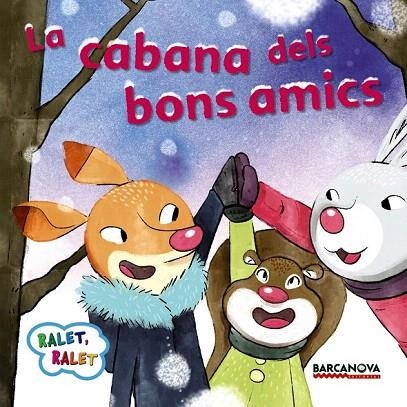 CABANA DELS BONS AMICS, LA | 9788448938208 | BALDO, ESTEL/ GIL, ROSA/SOLIVA, MARIA | Llibreria La Gralla | Llibreria online de Granollers