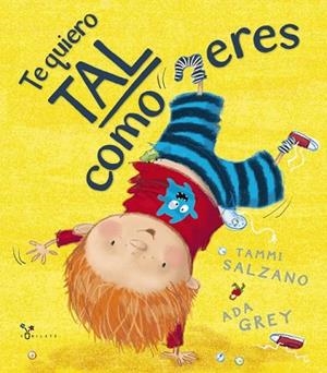 TE QUIERO TAL COMO ERES | 9788469603482 | SALZANO, TAMMI | Llibreria La Gralla | Librería online de Granollers
