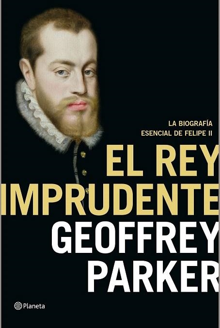 REY IMPRUDENTE, EL | 9788408141990 | PARKER, GEOFFREY  | Llibreria La Gralla | Llibreria online de Granollers