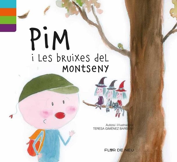 PIM I LES BRUIXES DEL MONTSENY | 9788480905978 | GIMÉNEZ BARBAMY, TERESA | Llibreria La Gralla | Librería online de Granollers
