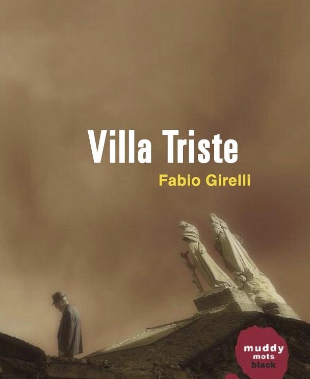 VILLA TRISTE | 9788494363009 | GIRELLI, FABIO | Llibreria La Gralla | Llibreria online de Granollers