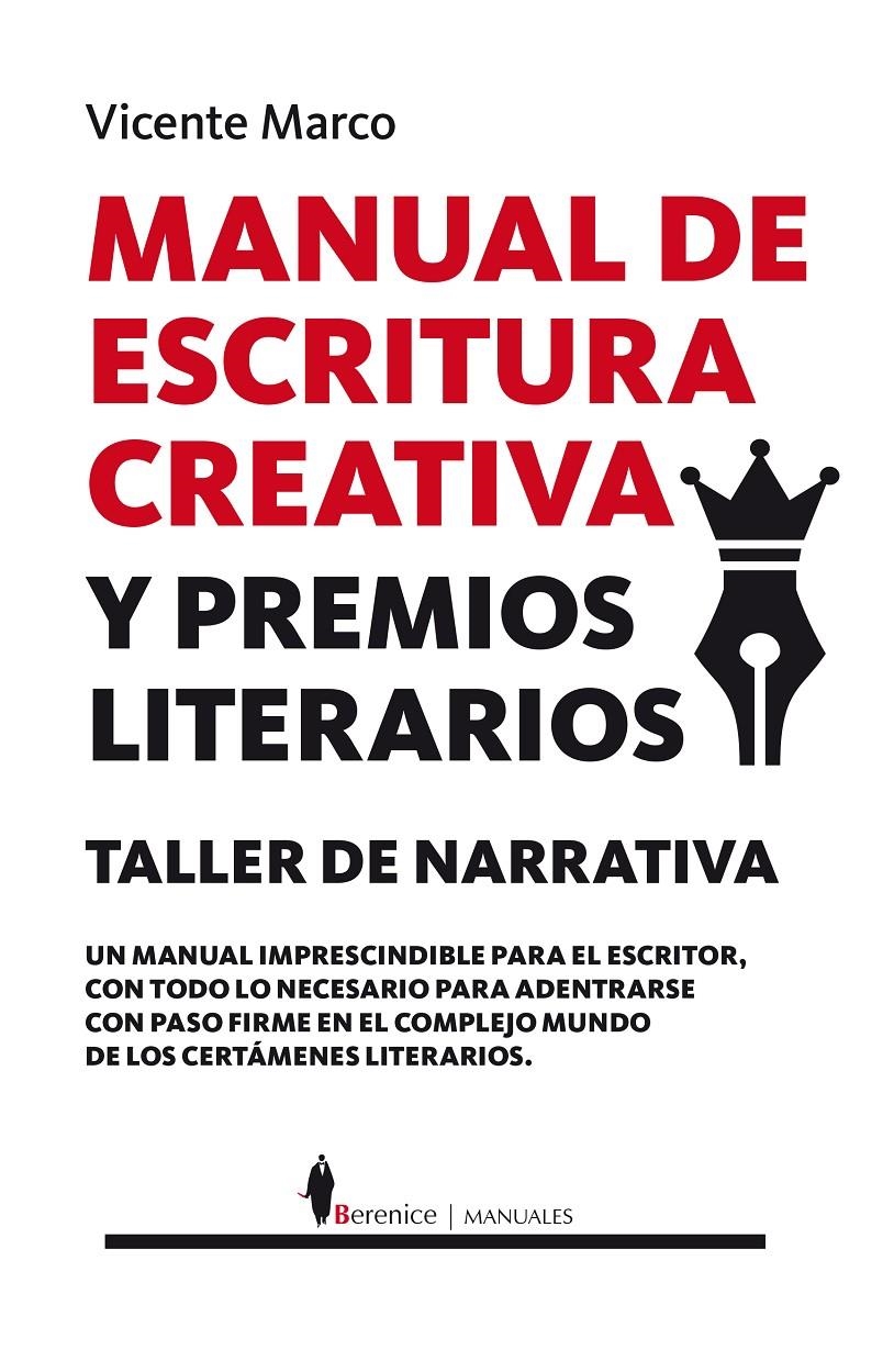 MANUAL DE ESCRITURA CREATIVA Y PREMIOS LITERARIOS | 9788415441830 | MARCO AGUILAR, VICENTE | Llibreria La Gralla | Llibreria online de Granollers