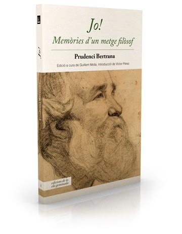 JO. MEMORIES D'UN METGE FILOSOF  | 9788494342424 | BERTRANA, PRUDENCI  | Llibreria La Gralla | Librería online de Granollers