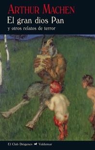 GRAN DIOS PAN Y OTROS RELATOS DE TERROR  | 9788477028062 | MACHEN, ARTHUR | Llibreria La Gralla | Llibreria online de Granollers