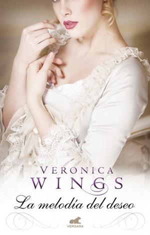 MELODÍA DEL DESEO, LA | 9788415420804 | WINGS, VERONICA | Llibreria La Gralla | Librería online de Granollers