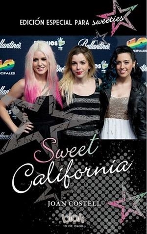 SWEET CALIFORNIA. EDICIÓN ESPECIAL PARA FANS | 9788416075591 | COSTELL, JOAN | Llibreria La Gralla | Librería online de Granollers