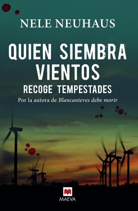 QUIEN SIEMBRA VIENTOS RECOGE TEMPESTADES | 9788416363261 | NEUHAUS, NELE | Llibreria La Gralla | Librería online de Granollers